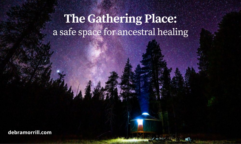 The Gathering Place: a safe space for ancestral healing